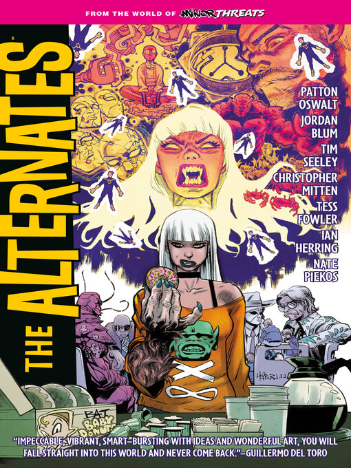 Title details for From the World of Minor Threats: The Alternates (2023) by Patton Oswalt - Available